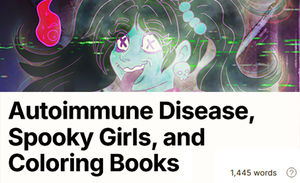 Autoimmune Disease, Spooky Girls, and Coloring Books